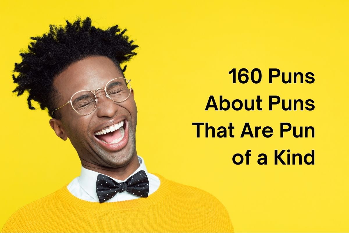 160 Puns About Puns That Are Pun of a Kind