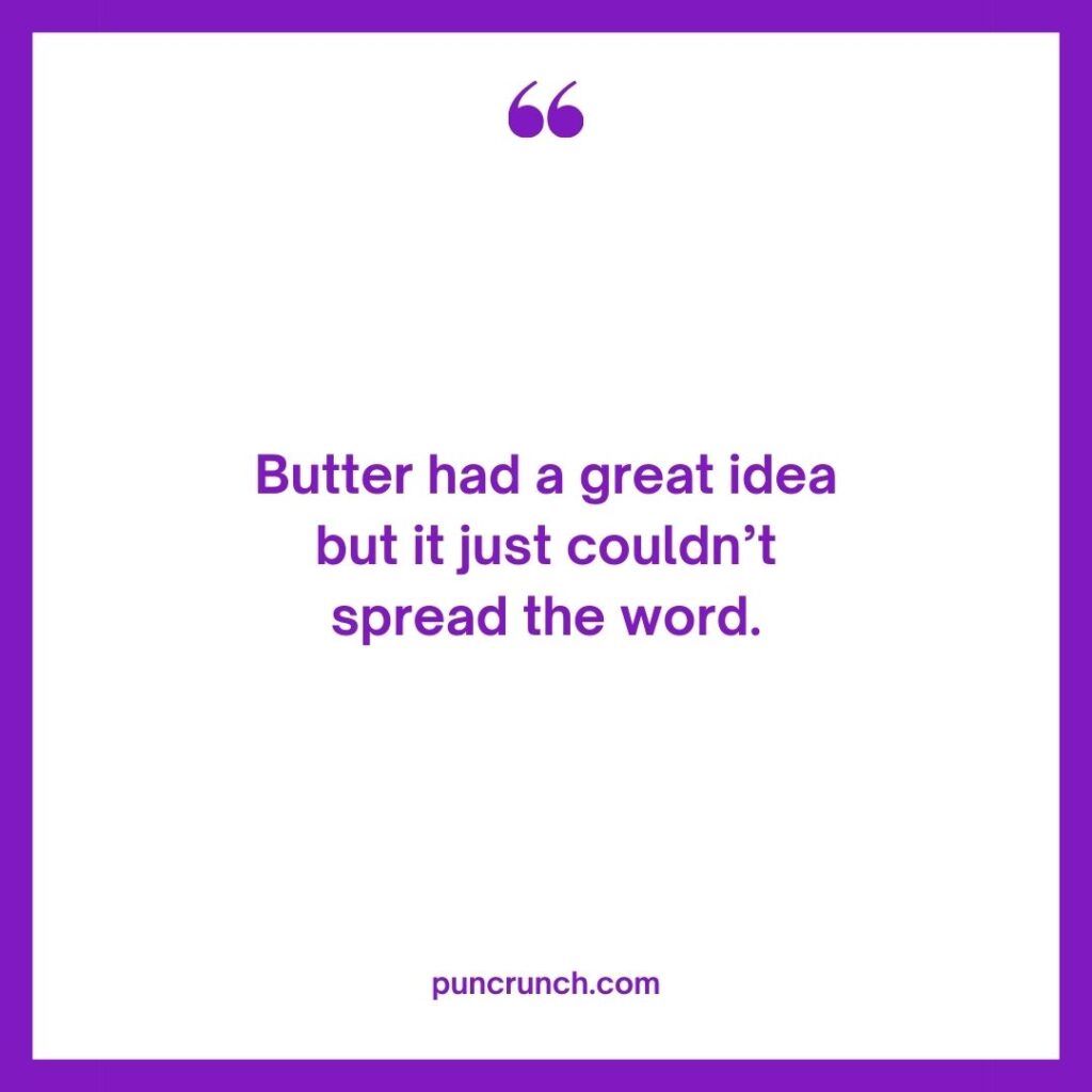 Butter had a great idea but it just couldnt spread the word