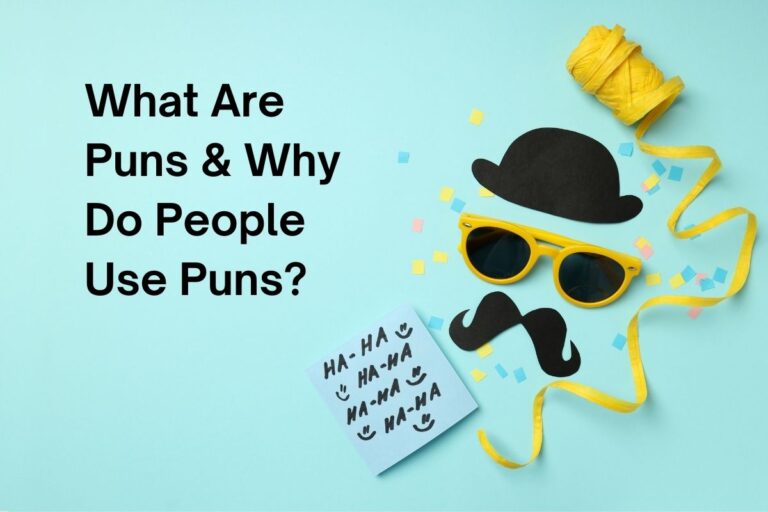 What Are Puns & Why Do People Use Puns