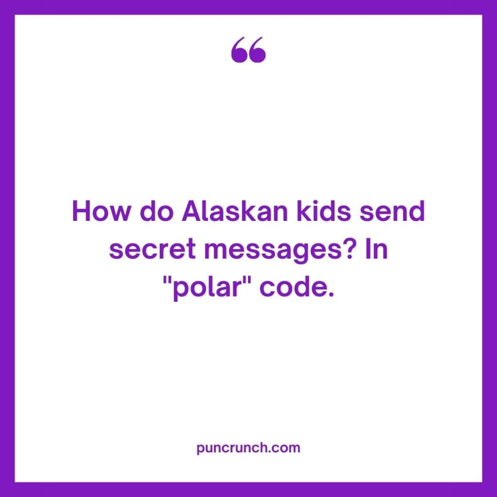 How do Alaskan kids send secret messages In polar code