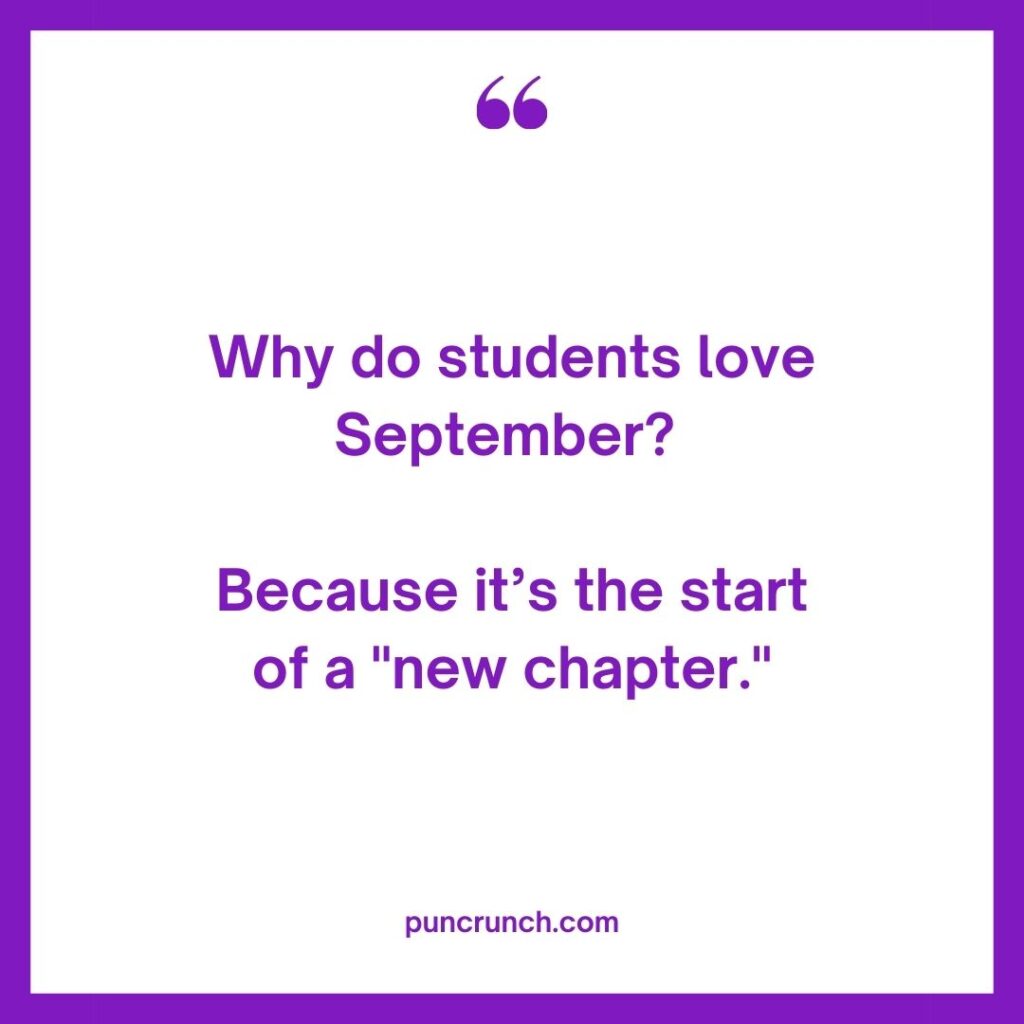 Why do students love September Because its the start of a new chapter